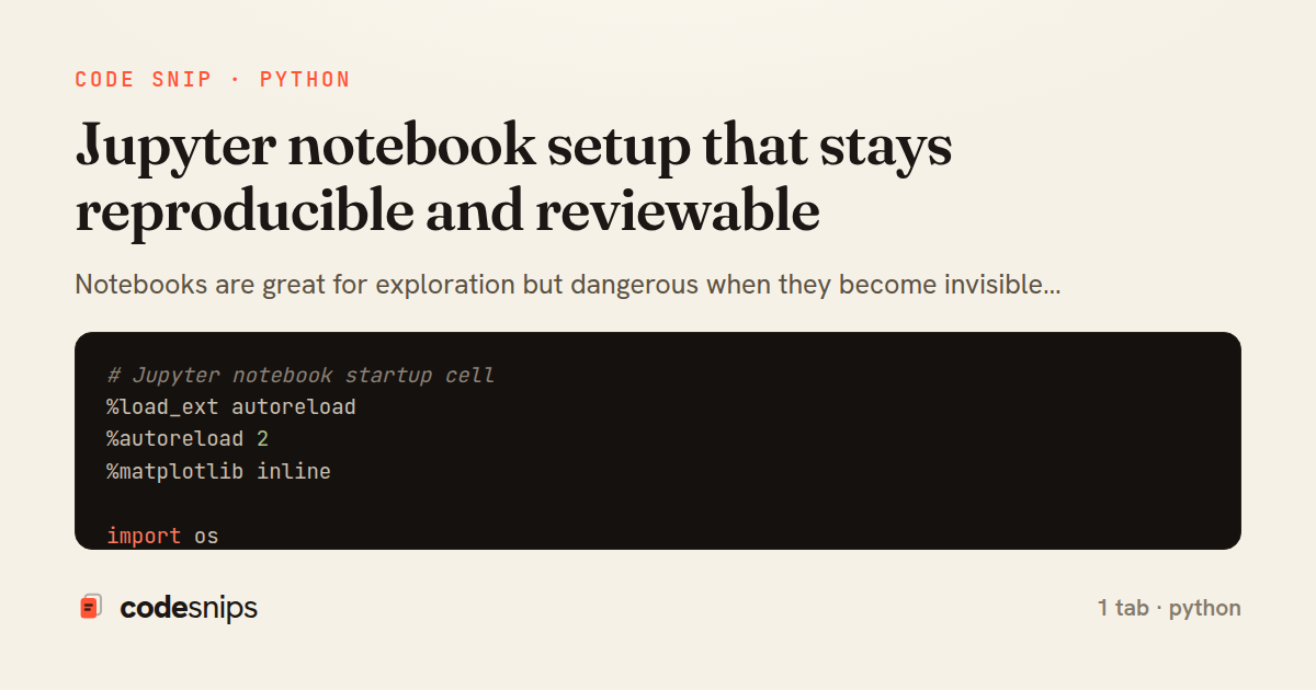 Jupyter notebook setup that stays reproducible and reviewable — share card
