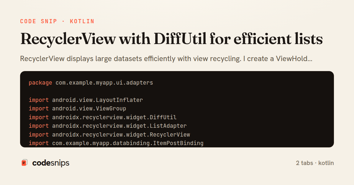 RecyclerView with DiffUtil for efficient lists — share card
