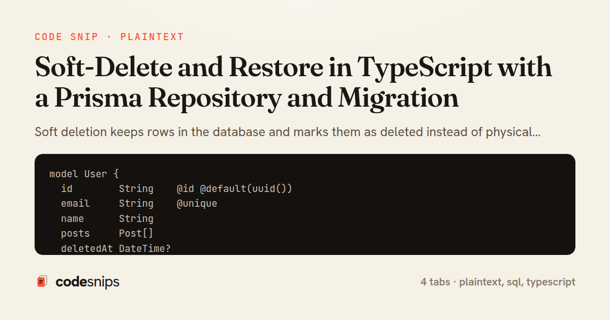 Soft-Delete and Restore in TypeScript with a Prisma Repository and Migration — share card