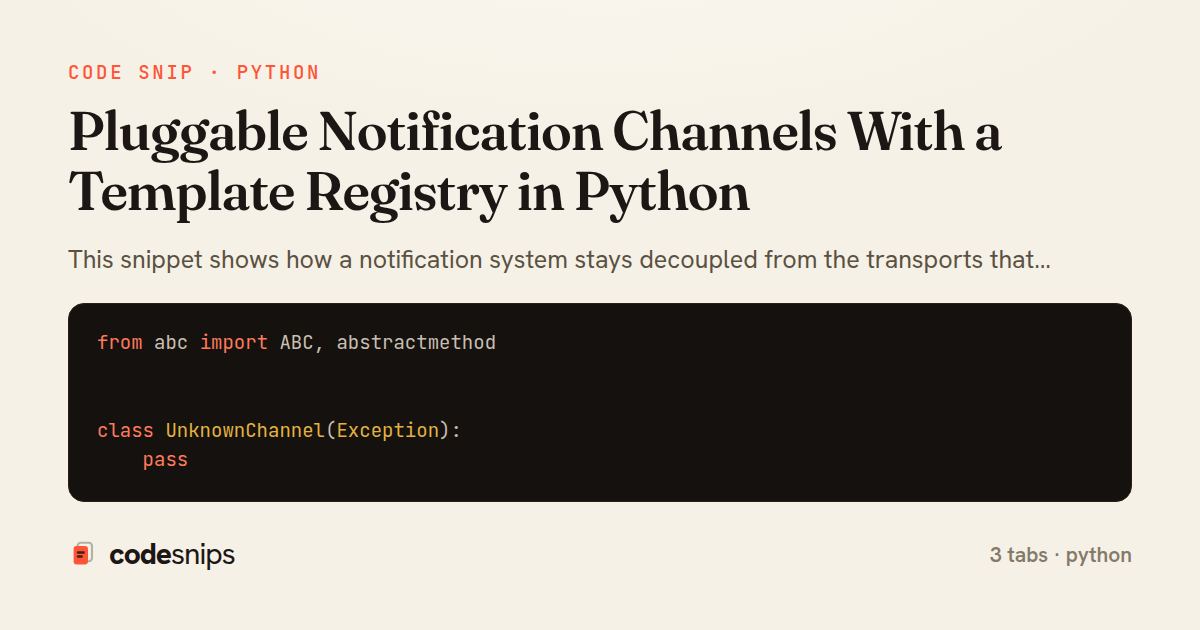 Pluggable Notification Channels With a Template Registry in Python — share card