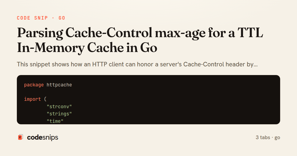 Parsing Cache-Control max-age for a TTL In-Memory Cache in Go — share card